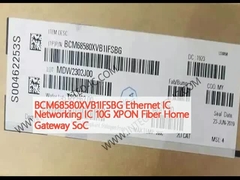 BCM68580XVB1IFSBG Ethernet-IC-Netzwerk IC 10G XPON Fiber Home Gateway SoC