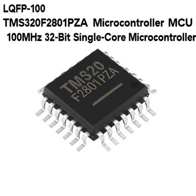 TMS320F2801PZA Mikrocontroller MCU 100MHz 32-Bit-Einzelkern-Mikrocontroller LQFP-100