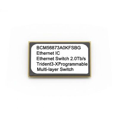 BCM56873A0KFSBG Ethernet IC 2.0Tb/s Trident3-X7 Programmierbarer Mehrschicht-Switch
